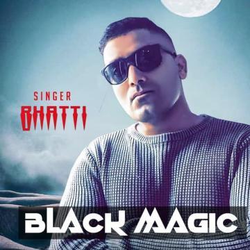 download Black-Magic Bhatti mp3